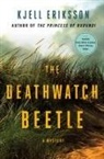 Kjell Eriksson - The Deathwatch Beetle