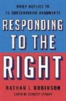 Nathan J Robinson, Nathan J. Robinson - Responding to the Right
