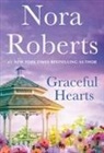Nora Roberts - Graceful Hearts