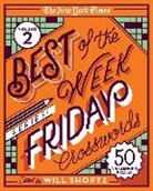 New York Times, Will Shortz, Will Shortz - The New York Times Best of the Week Series 2: Friday Crosswords