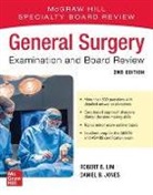 Daniel Jones, Daniel B. Jones, Jones Daniel, Robert Lim, Robert B. Lim, Lim Robert - General Surgery Examination and Board Review, Second Edition
