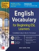 Jean Yates - Practice Makes Perfect: English Vocabulary for Beginning ESL Learners, Premium Edition