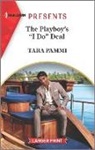 Tara Pammi - The Playboy's I Do Deal