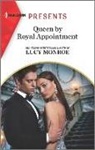Lucy Monroe - Queen by Royal Appointment : An Uplifting International Romance