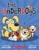 Tracey West, Tracey/ May West, Kyla May - The Underdogs