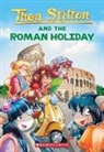Thea Stilton - The Roman Holiday