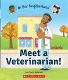 Annmarie Anderson, Lisa Hunt - Meet a Veterinarian! (In Our Neighborhood)