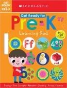 Scholastic, Scholastic Inc. - Get Ready for Pre-K Learning Pad: Scholastic Early Learners (Learning Pad)