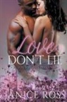 Janice Ross - Love Don't Lie
