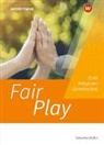 Fair Play - Ethik für die Sekundarstufe I in der Schweiz