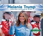 Grace Hansen - Melania Trump: Primera Dama Y Patrocinadora de Be Best (Melania Trump: First Lady & Be Best Backer)