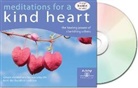 Geshe Kelsang Gyatso, Tharpa Publications - Meditations for a Kind Heart: The Healing Power of Cherishing Others (Audio book)