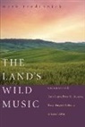 Mark Tredinnick - The Land's Wild Music