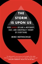 Mike Rothschild - The Storm is Upon Us