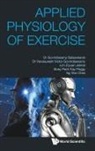 G Balasekaran, G. Balasekaran, Peggy Peck Kay Boey, G Balasekaran, Visvasuresh Victor Govind G Balasekaran, Visvasuresh Victor Govindaswamy... - Applied Physiology Of Exercise