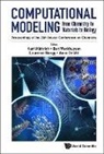 Anne De Wit, Anne de Wit, Laurence Rongy, Bert Weckhuysen, Kurt Wuthrich - Computational Modeling: From Chemistry To Materials To Biology - Proceedings Of The 25th Solvay Conference On Chemistry