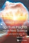 Raima Larter, Larter Raima, Raima Larter - Spiritual Insights From The New Science: Complex Systems And Life