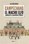 Valentín Carrera, Valentín Carrera González - Campechano, el macho elfo : ¿quién mató a la monarquía española?