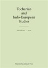 Hannes Fellner, Birgit Anette Olsen, Michaël Peyrot - Tocharian and Indo-European Studies 20