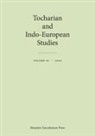 Hannes Fellner, Birgit Anette Olsen, Michaël Peyrot, Georges-Jean Pinault - Tocharian and Indo-European Studies 20