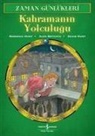 David Hunt, Roderick Hunt - Zaman Günlükleri 8 Kahramanin Yolculugu