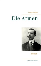Heinrich Mann - Die Armen
