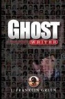 John Green - GHOST WRITER