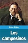 Antón Chéjov - Los campesinos