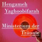 Hengameh Yaghoobifarah, Susan Zare - Ministerium der Träume, Audio-CD, MP3 (Livre audio)