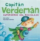 Allie Bethel, Alexandra Colombo - Capitan Verdeman: Superheroe del Reciclaje