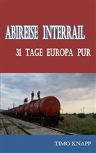 Timo Knapp - Abireise Interrail