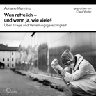 Adriano Mannino, Claus Vester - Wen rette ich - und wenn ja, wie viele?, 3 Audio-CD (Hörbuch)