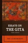 Sri Aurobindo - Essays on the GITA