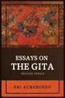 Sri Aurobindo - Essays on the GITA
