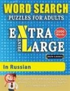 Delta Classics - WORD SEARCH PUZZLES EXTRA LARGE PRINT FOR ADULTS IN RUSSIAN - Delta Classics - The LARGEST PRINT WordSearch Game for Adults And Seniors - Find 2000 Cleverly Hidden Words - Have Fun with 100 Jumbo Puzzles (Activity Book)