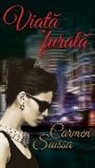 Carmen Suissa - Via&#539;&#259; Furat&#259