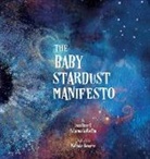 Dain Heer, Katarina Wallentin - The Baby Stardust Manifesto