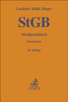 Martin Heger, Martin (Dr.) Heger, Kristia Kühl, Kristian Kühl, Kar Lackner, Karl Lackner... - Strafgesetzbuch (StGB), Kommentar