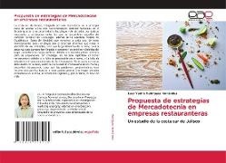 Susy Yadira Rodríguez Hernández - Propuesta de estrategias de Mercadotecnia en empresas restauranteras - Un estudio de la costa sur de Jalisco