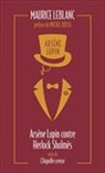 Maurice Leblanc, Leblanc Maurice - Arsène Lupin. Vol. 2. Arsène Lupin contre Herlock Sholmès. L'aiguille creuse