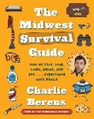 Charlie Berens - The Midwest Survival Guide