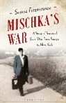 Sheila Fitzpatrick, Fitzpatrick Sheila, Fitzpatrick Sheila Fitzpatrick - Mischka's War