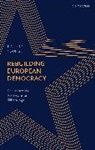 Richard Youngs, Richard (Bruxelles Youngs, Youngs Richard - Rebuilding European Democracy