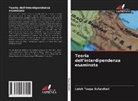 Laleh Toupa Esfandiari - Teoria dell'interdipendenza esaminata