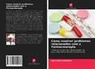 Zico Ehulu Kombozi - Como resolver problemas relacionados com a Farmacoterapia