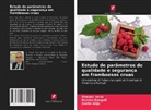 Durim Alija, Xhezair Idrizi, Renata Kongoli - Estudo de parâmetros de qualidade e segurança em framboesas cruas