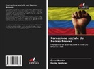 Daniel Cárdenas, Óscar Rondón - Percezione sociale dei Barras Bravas