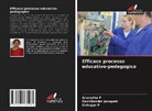 Ravichander Janapati, Anuradha P, Girirajan P, Anuradha P. - Efficace processo educativo-pedagogico