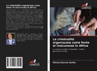 PALUKU KISONIA Gerlas - La criminalità organizzata come fonte di insicurezza in Africa