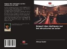 Alireza Saeidi - Impact des répliques sur les structures en acier